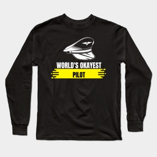 World's Okayest Pilot Long Sleeve T-Shirt